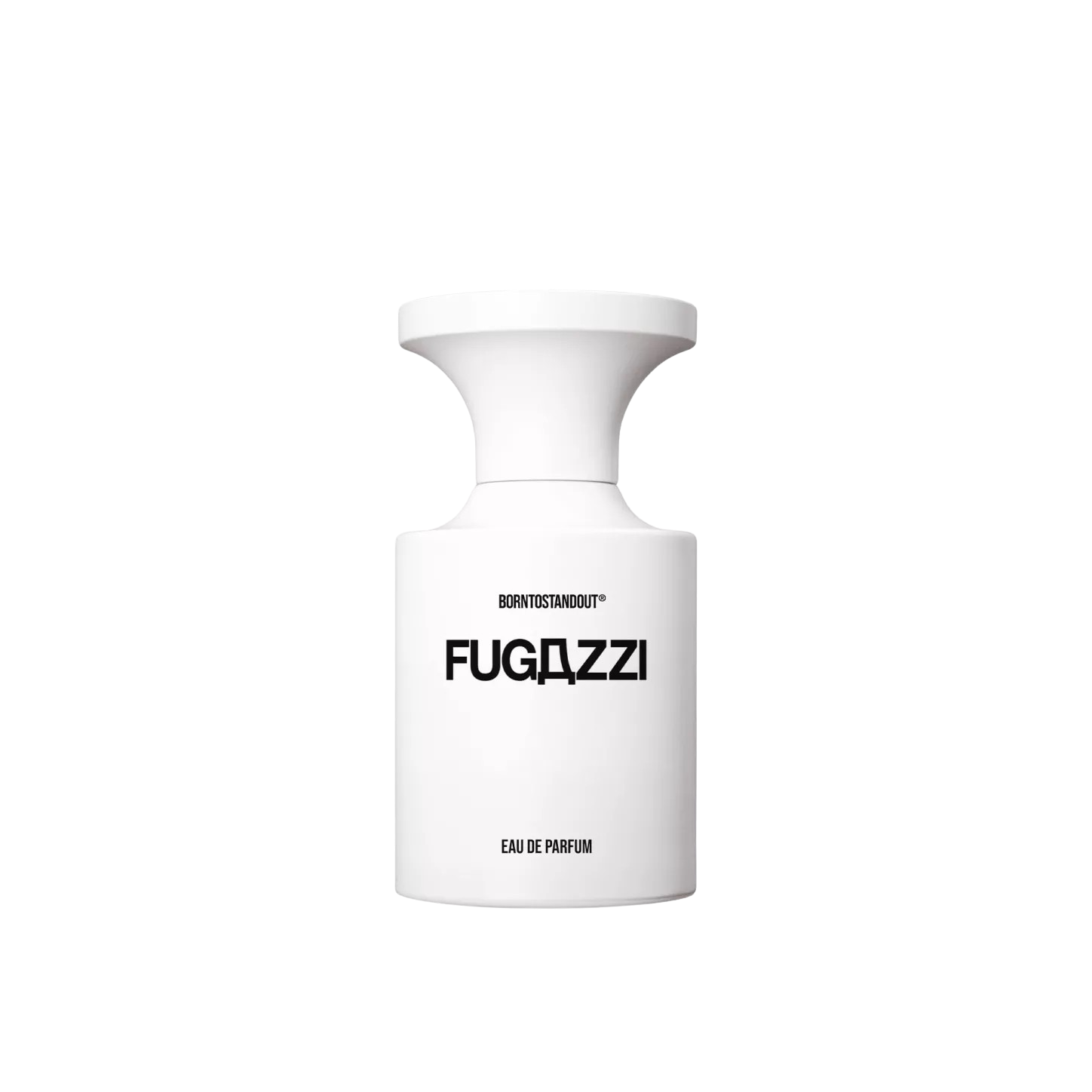 BORNTOSTANDOUT FUGAZZI