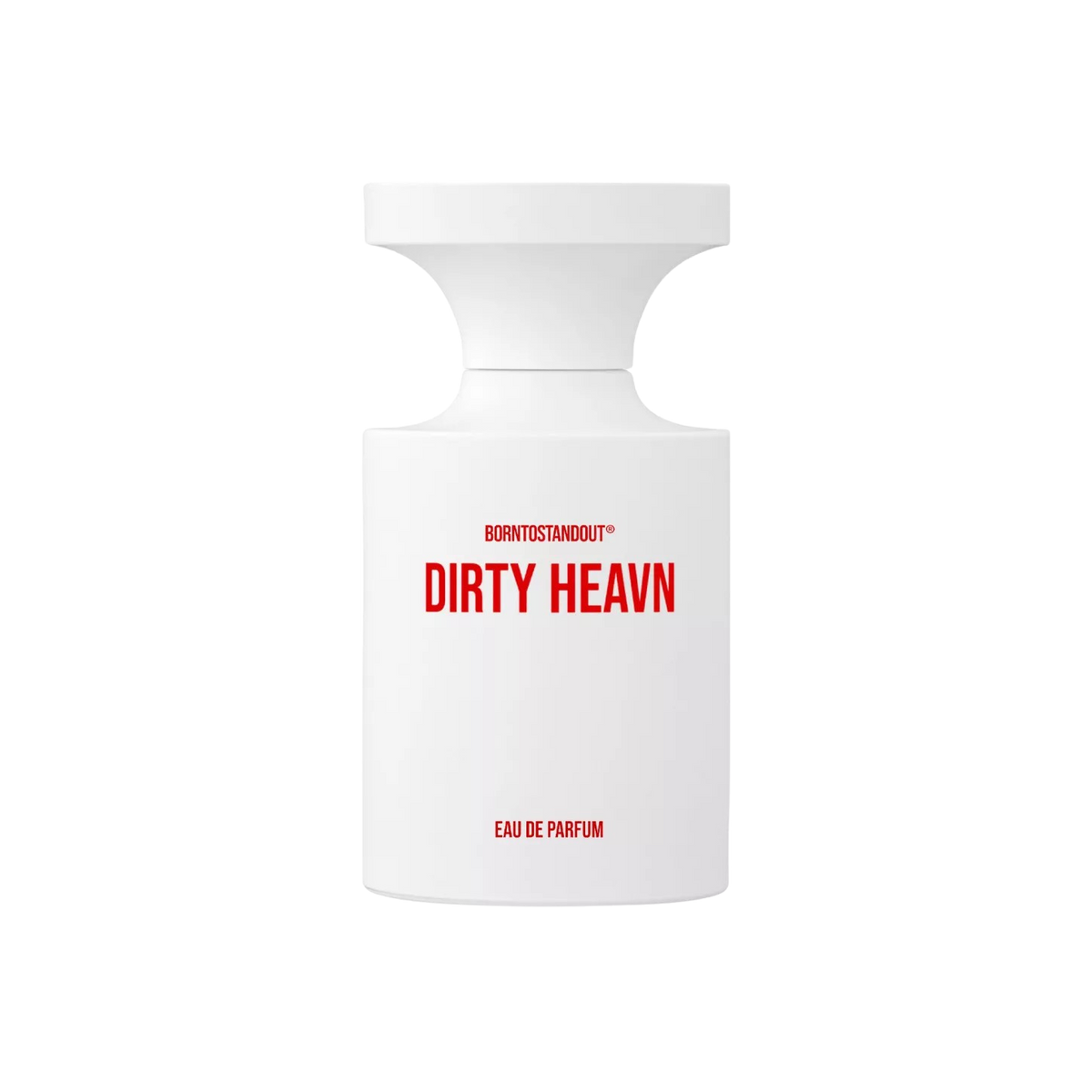 BORNTOSTANDOUT Dirty Heaven EDP