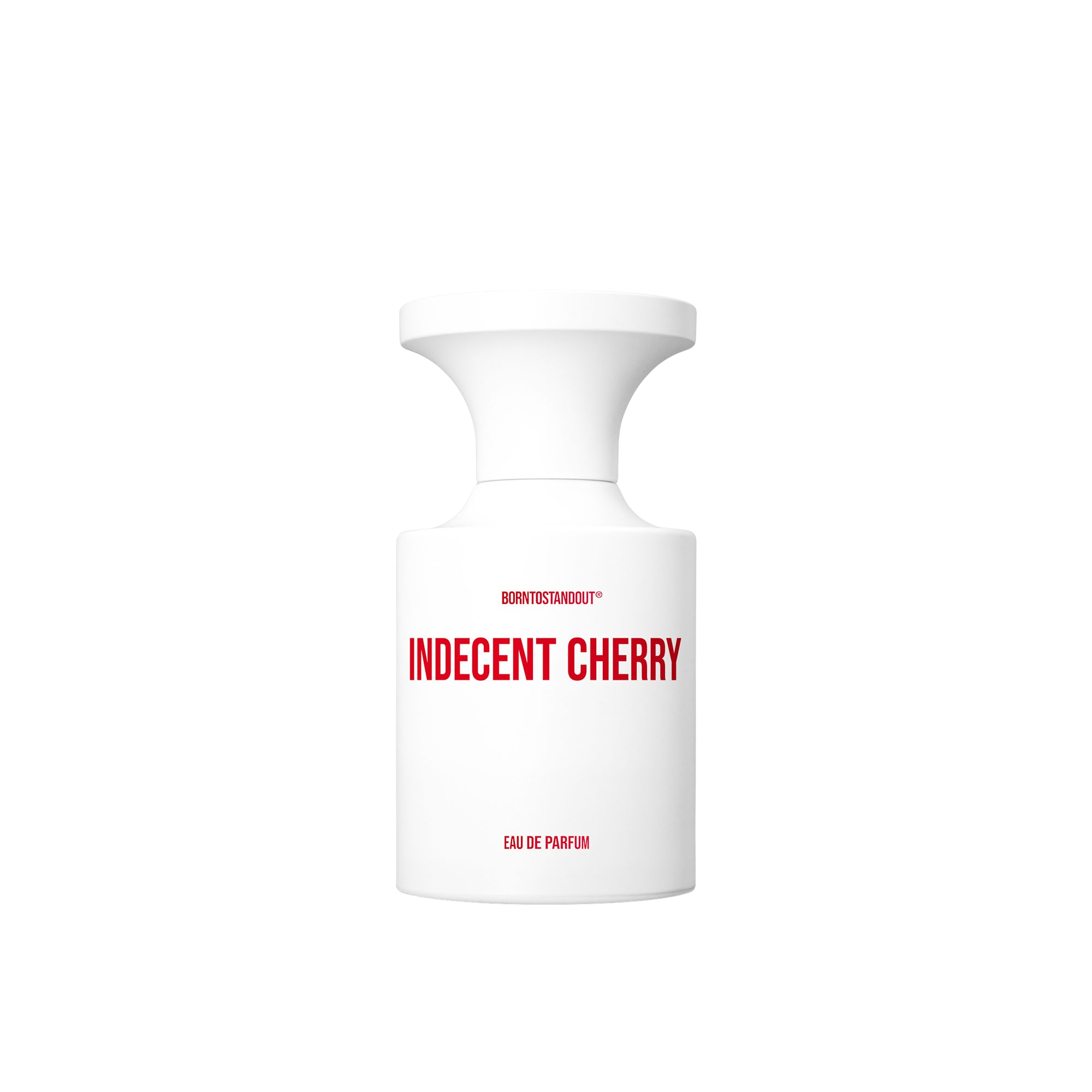 BORNTOSTANDOUT Indecent Cherry